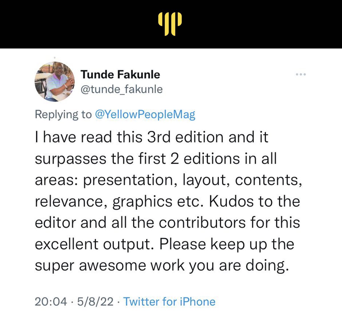 YellowPeopleMag's tweet photo. A review of @YellowPeopleMag from one of our readers in Canada 🇨🇦 
Thank you sir @tunde_fakunle we appreciate your unflinching support. https://t.co/lhP1TLeG2Q