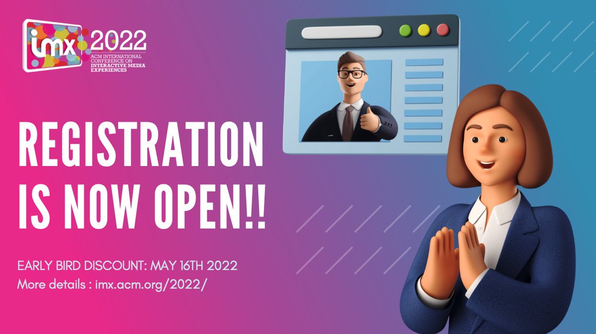 Registration for <a href="/ACMIMX/">ACM Interactive Media Experiences (IMX)</a> is now Open! 
Early bird discount is available until the 16th of May! 

More info: imx.acm.org/2022/attending…

#acmimx2022