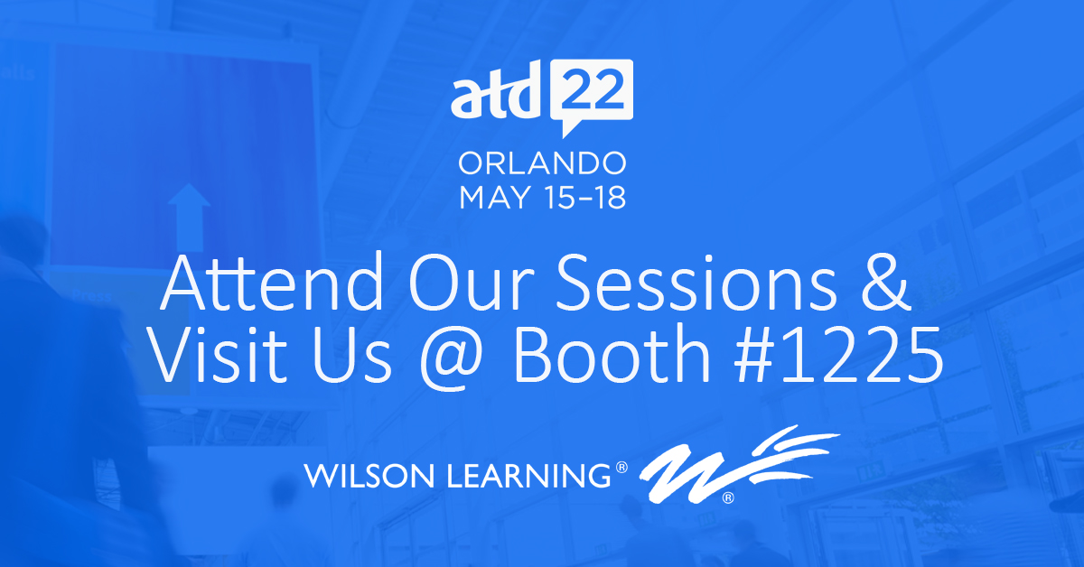 WilsonLearning's tweet photo. Are you planning your @atd 2022 Intl Conf &amp; Expo itinerary? Visit us at Booth 1225 and check out our 3 live sessions. We hope to see you there!  https://t.co/Tx3JE4ClHA
#ATD22 #talentdevelopment #learningconference https://t.co/ZJ2ktj4UrG