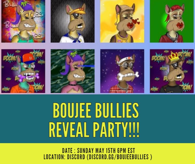 📣ANNOUNCEMENT 📣 Some of our Boujee Bullies we let loose, all MINTED Bullies from our Pre-Sales will be REVEALED live on our discord channel Sunday May 15th at 6PM EST come Join our discord to learn more &amp; about our giveaway we have going on discord.gg/boujeebullies #NFTshill