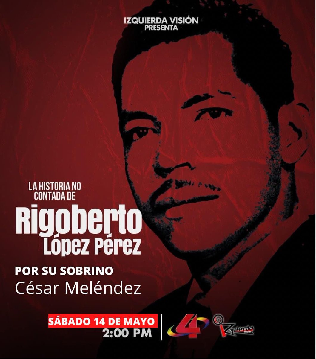 Este sábado a las 2PM por <a href="/Canal4Ni/">Canal 4 Nicaragua</a> #IzquierdaVision presenta:
"La Historia No Contada de Rigoberto López Pérez". Entrevista exclusiva a su sobrino: Compañero César Augusto Meléndez. #PLOMO19 #UnidosEnVictorias #Nicaragua <a href="/LaureanoOrtegaM/">Laureano Ortega Murillo</a> <a href="/JC_OrtMu/">Juan Carlos Ortega M</a> <a href="/samcarrion18/">𝐒𝐚𝐦𝐚𝐧𝐭𝐡𝐚 𝐂𝐚𝐫𝐫𝐢ó𝐧❤️🖤 🇳🇮</a> <a href="/FloryCantoX/">Flor y Canto 🇳🇮</a>