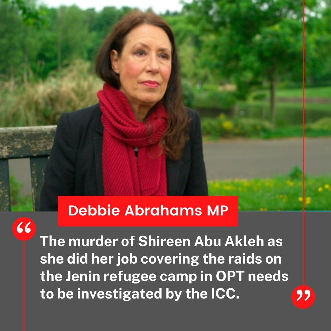 Debbie_abrahams's tweet photo. The murder of Shireen Abu Akleh as she did her job covering the raids on the Jenin refugee camp in #OPT needs to be investigated by the #ICC.
#pressfreedom #stoptheopression #palestine https://t.co/iXRuJiOQar