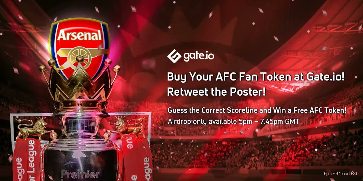 Gate's tweet photo. 😍Retweet the poster to grab free $AFC tokens

😎Only 20 available in stock

👉Please enter details here: https://t.co/wRdjfa3fZJ 
👉Join our TG group: https://t.co/SOwOc7GHDg 

🙏Tweet with the correct scoreline &amp; tag @Gate_io with hashtags #TOTARS #NorthLondonDerby #NLD https://t.co/TkVapgxuEM