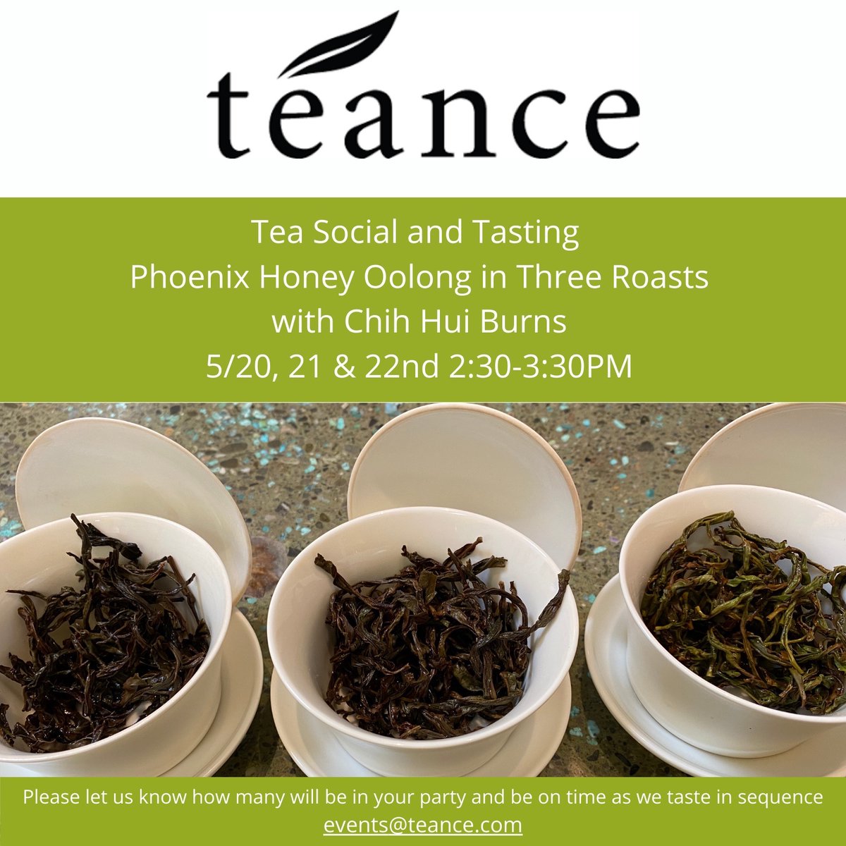 Teance's tweet photo. Next Friday, Saturday and Sunday is a Tasting of Three Phoenix Honey Oolongs in three roasts 2:30-3:30PM.

#TeanceFineTeas #TeaForAll #LooseLeafTea #Oolong https://t.co/s3fIeNj1rz