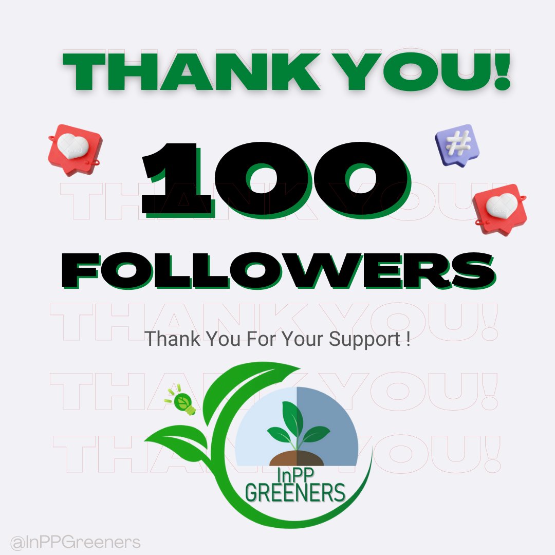 InPPGreeners's tweet photo. We are proud to announce that we reach 100 followers. 👏 Thank YOU for your support and to continue on that side.🙏🫂 Here we will continue to share with you new tips about #sustainability. 
#ThankYou 
#Followers https://t.co/RW51aRaZoI