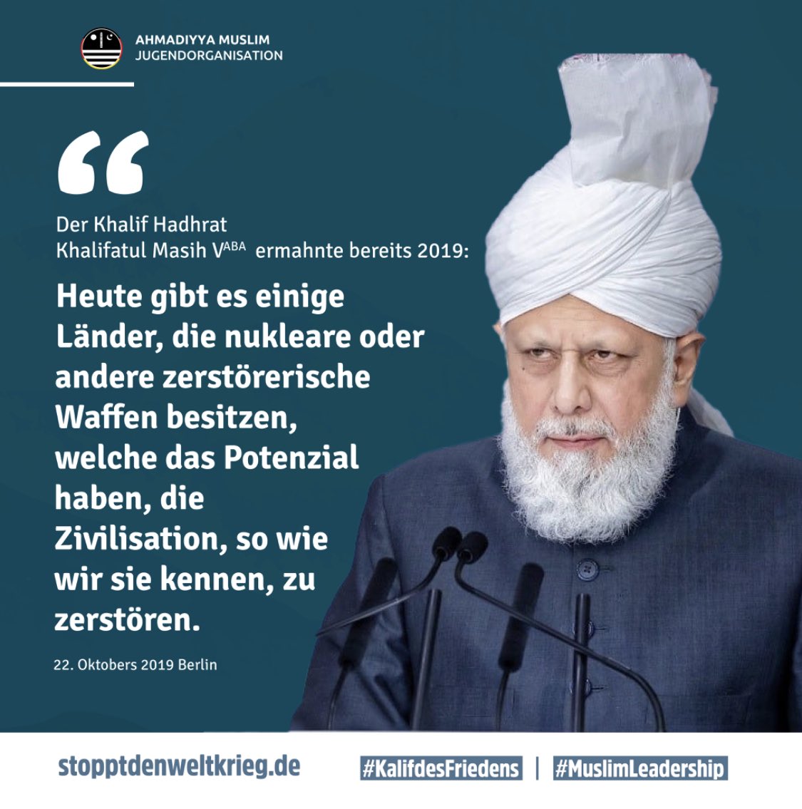 MKABayern's tweet photo. Der #KalifdesFriedens warnt vor dem Einsatz von nuklearen und chemischen Waffen, da diese für die nachfolgenden Generationen schreckliche Auswirkungen haben können. 
#MuslimLeadership #StopptDenWeltkrieg 

https://t.co/nNLtvSp7iV https://t.co/82uPbqZI4m