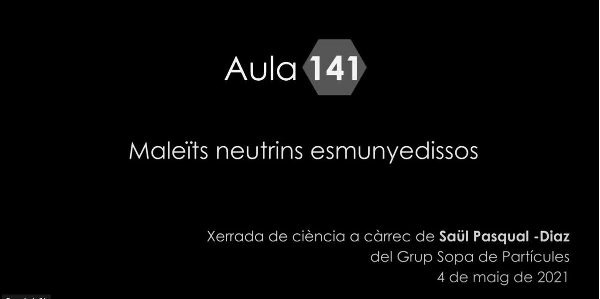 🟡Ja podeu veure la xerrada de Maleïts neutrins esmunyedissos de Saül Pasqual -Diaz.
⏯youtube.com/watch?v=4EQR_F…