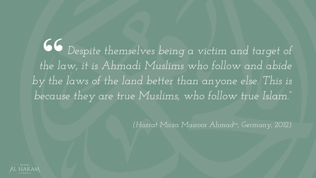 AlHakamWeekly's tweet photo. Despite persecution, Ahmadi Muslims remain law-abiding citizens, because Islam teaches them to.
#MuslimLeadership https://t.co/cjk6PyGUV7