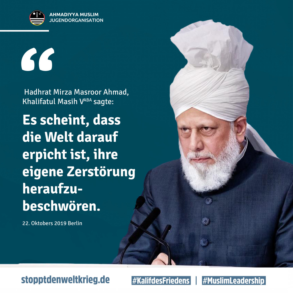 ErlPfad's tweet photo. Der #KalifdesFriedens mahnt führende Politikerinnen und Politiker seit Jahren, auf eine Deeskalation und friedfertige Lösungen hinzuarbeiten. Höchste Zeit, dass diesen Mahnungen wirklich Gehör geschenkt wird! #MuslimLeadership https://t.co/ob7Sgzruul