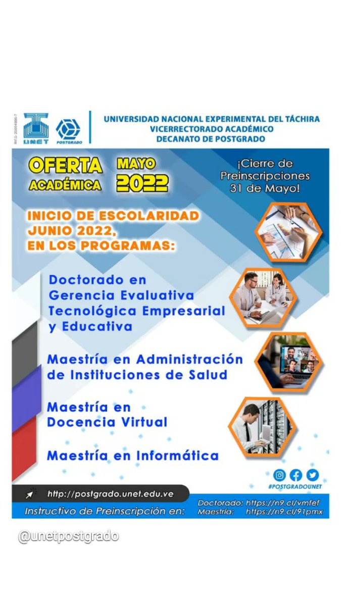 unetpostgrado's tweet photo. Oferta Académica de Postgrado Mayo 2022, Modalidad virtual. Oportunidad de Preinscripción hasta el 31 de Mayo.

¡Inicio de la Escolaridad Junio 2022!

Aproveche esta oportunidad para ampliar su formación académica. 

#postgradounet #inscripciones #doctorado #maestrias #venezuela https://t.co/z6RoWXbEi0
