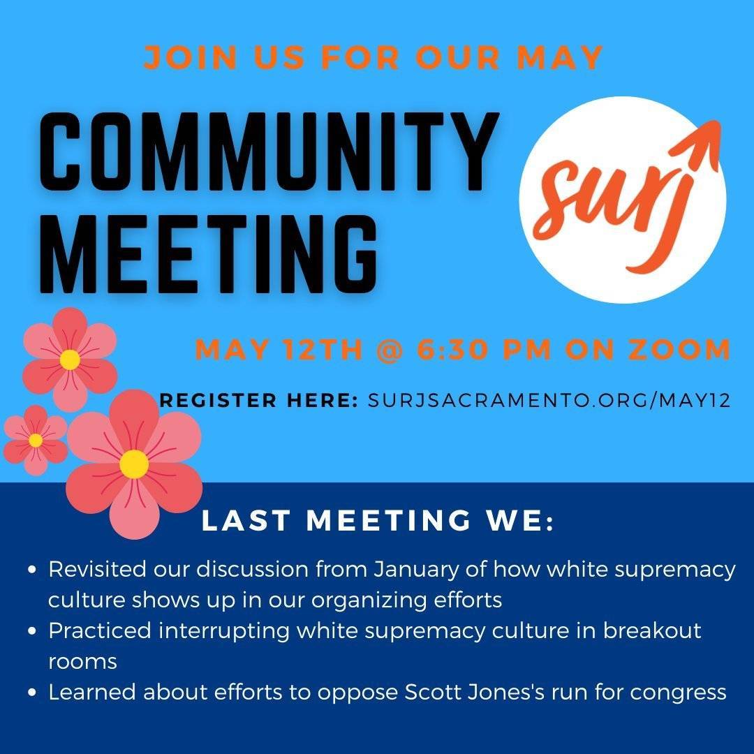 SURJSacramento's tweet photo. Join SURJ Sacramento tonight at 6:30pm for our May Community Meeting! 

Register here: https://t.co/MSQ6uXuSgy https://t.co/ZvTNiJKq5x