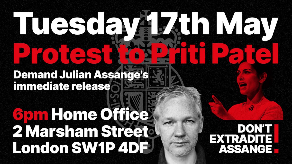 FreeAssangeNews's tweet photo. Tell Priti Patel: "Don't Extradite Assange".

PROTEST: 17 May 6pm outside the Home Office

Print Posters: https://t.co/r18D3T3L0Y https://t.co/0Zr4OjzKdk