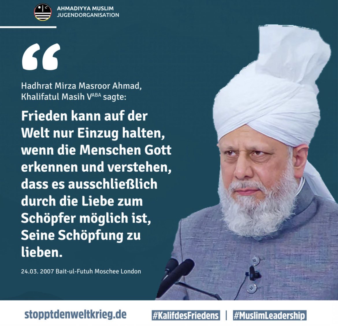Khalilsajil's tweet photo. Der #KalifDesFriedens , das Oberhaupt der @ahmadiyyaDE ruft stets zu Frieden auf!
#MuslimLeadership https://t.co/KKsnsUalk6