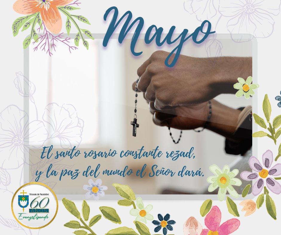 diocesisdefaca's tweet photo. Mayo, mes de la Virgen María https://t.co/Yu18XU2Uud