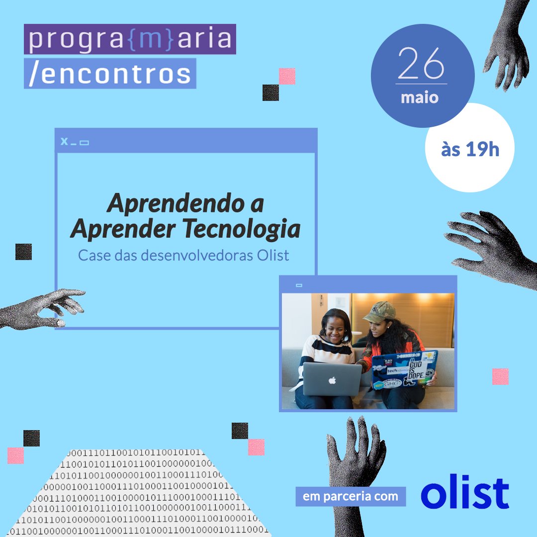 programaria's tweet photo. Temos uma novidade, no dia 26/05 às 19h vai rolar o #PrograMariaEncontro com a Olist. Traremos discussões como: modelo de trabalho remoto, nomadismo digital, cybersegurança, aprendizado contínuo da tecnologia, comunidades e muito mais! Faça sua inscrição:
 https://t.co/wPLzF4pSmq https://t.co/VB7UBstCQH