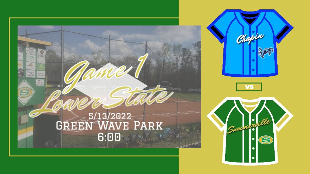 SummervilleSB's tweet photo. Game 1 Lower State starts tomorrow night 6:00 Green Wave Park vs Chapin https://t.co/AtDeml4pyA