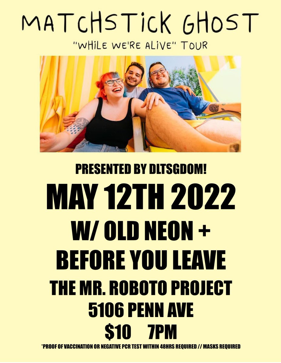 TONIGHT: <a href="/matchstickghost/">Matchstick Ghost</a> w/ <a href="/oldneonmusic/">Old Neon</a> + <a href="/byl_pgh/">Before You Leave ☁️</a> at <a href="/RobotoProject/">The Roboto Project</a>!! Doors at 7, Music at 8!

Tickets available online til 3pm and at the door: brownpapertickets.com/event/5437697

FB EVENT: fb.me/e/2Gj8rAeer

Proof of vax or negative pcr test within 48hrs required. Masks required