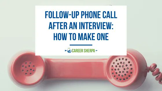 careersherpa's tweet photo. This post will help you determine when you should call after an interview, and what to say when you do. https://t.co/kfWQSQGZCr #interviewfollowup https://t.co/T1OsfqoF6e