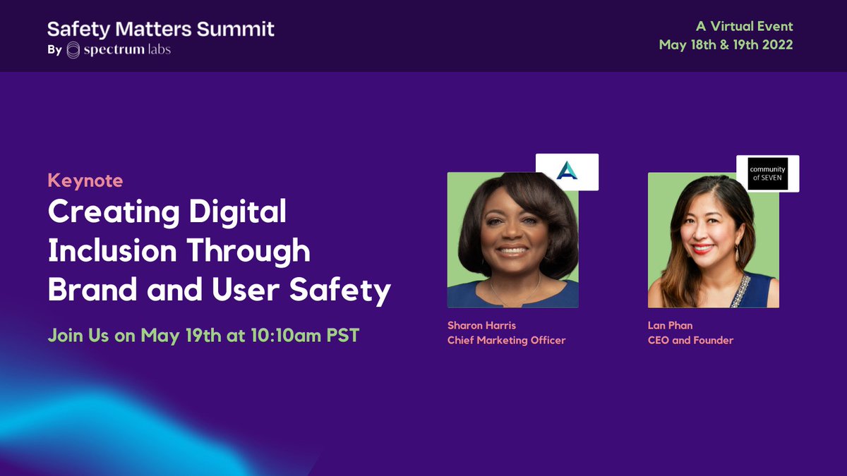 SpectrumLabsAI's tweet image. Our final #keynote for #SafetyMattersSummit has been announced! Join the CMO of @Ascential_, and CEO and Founder of community of SEVEN next week.

Register here! safetymatterssummit.com

#usersafety #brandsafety #metaverse #web3