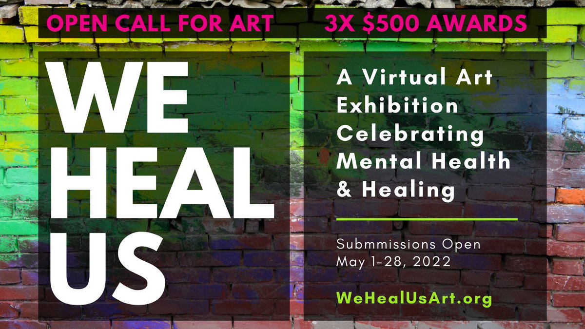 Open call for art! Submit your art related to Mental Health &amp; Healing to celebrate Mental Health Awareness month and you could win $500! WeHealUsArt.org #Art #OpenCall #artistsontwitter #MentalHealthAwarenessMonth #MentalHealthMatters  #DigitalArtists #VisualArt