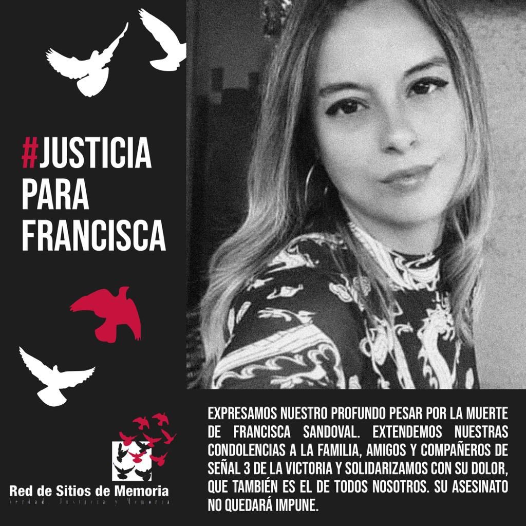 Nuestras condolencias para la familia, amigos y compañeros de <a href="/tv_piola/">Señal 3 La Victoria</a> por el asesinato de Francisca Sandoval.

Porque las balas no callarán la verdad, los sitios de memoria del país seguiremos luchando contra toda impunidad.

#JusticiaParaFrancisca
