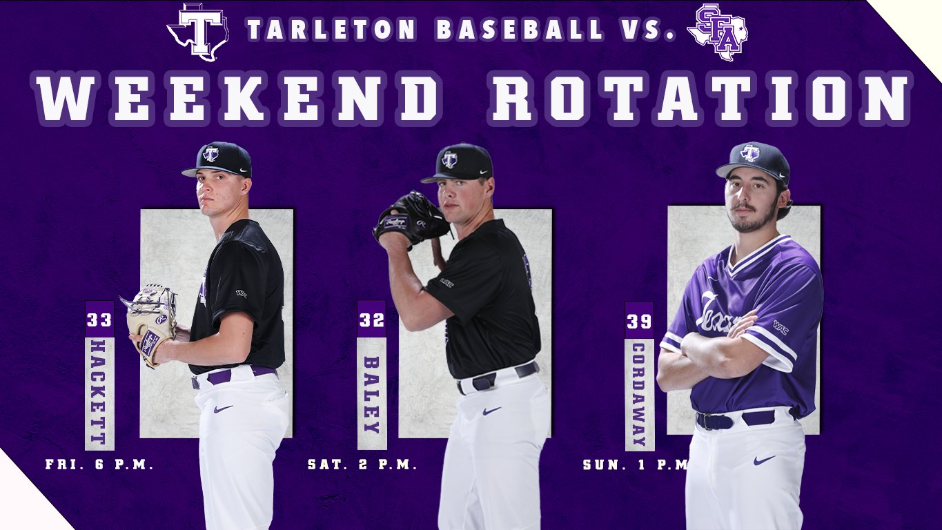 Tarleton Baseball on Twitter "These 3️⃣ will start our last 3️⃣ home