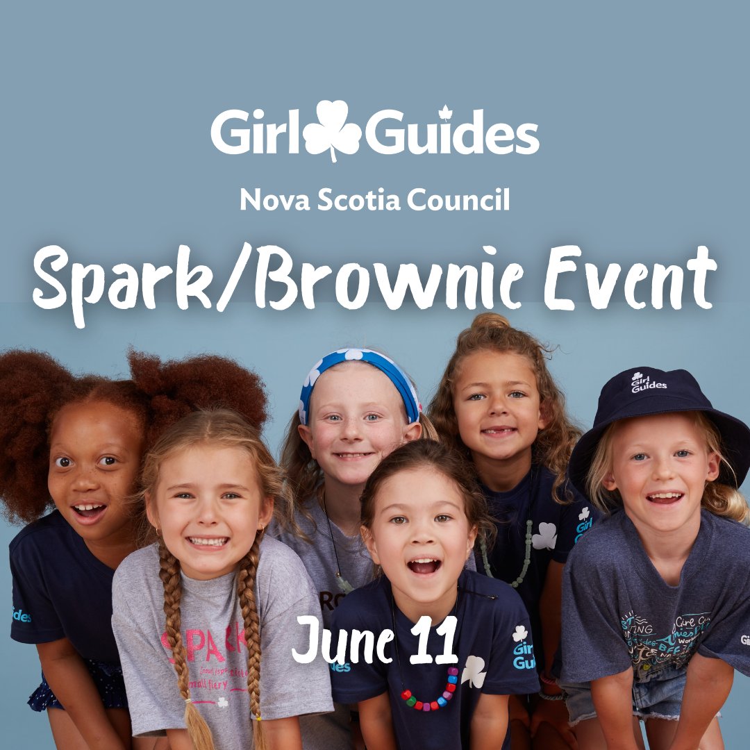 GGCNovaScotia's tweet photo. Have a Spark or Brownie in Nova Scotia? Register for our provincial event happening June 11 in Dartmouth! Check out the details and register by May 28: https://t.co/OxteWz9eTt https://t.co/PFDcPwTF4X