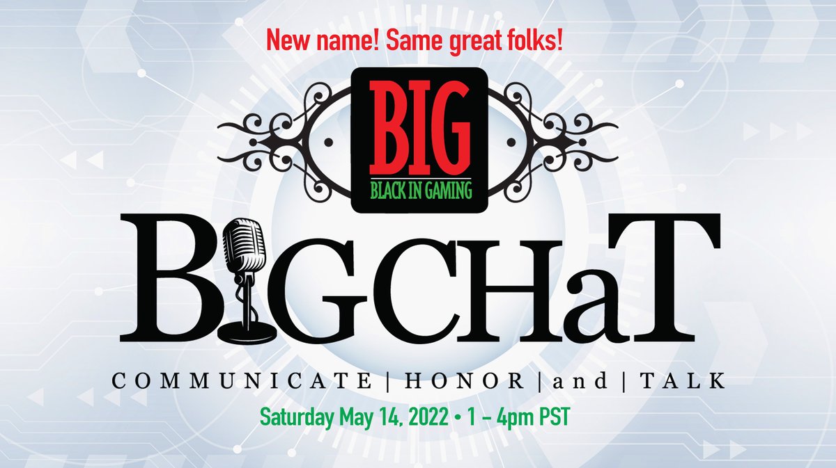 BlackinGaming's tweet photo. Come get your CHAT on! Formerly the BIG GIG, the BIG CHAT monthly meet-up is this Saturday, May 14, 2022 from 1 - 4 pm PST. Zoom link: https://t.co/X6mb9rjoPi
The BiG CHAT is all about community. Join us!
#BIGCHAT #blackingaming #gamedevs #blackdevs #blackexcellence2022 https://t.co/ppqlC2p6NY