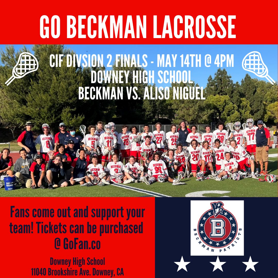 🥍🥍🥍 CIF Final Saturday 5/14! The Beckman Boys are heading to the D2 finals to face Aliso Niguel @ 4pm. Game played at Downey High. Come out and support the team! Tickets at GoFan.co #GoPatriots <a href="/OCSportsZone/">OC Sports Zone</a> <a href="/BHSADFischel/">Steve Fischel</a> <a href="/ocvarsity/">ocvarsity</a> <a href="/beckman_hs/">Beckman High School</a> <a href="/BHSPatriots/">Beckman Patriots</a>