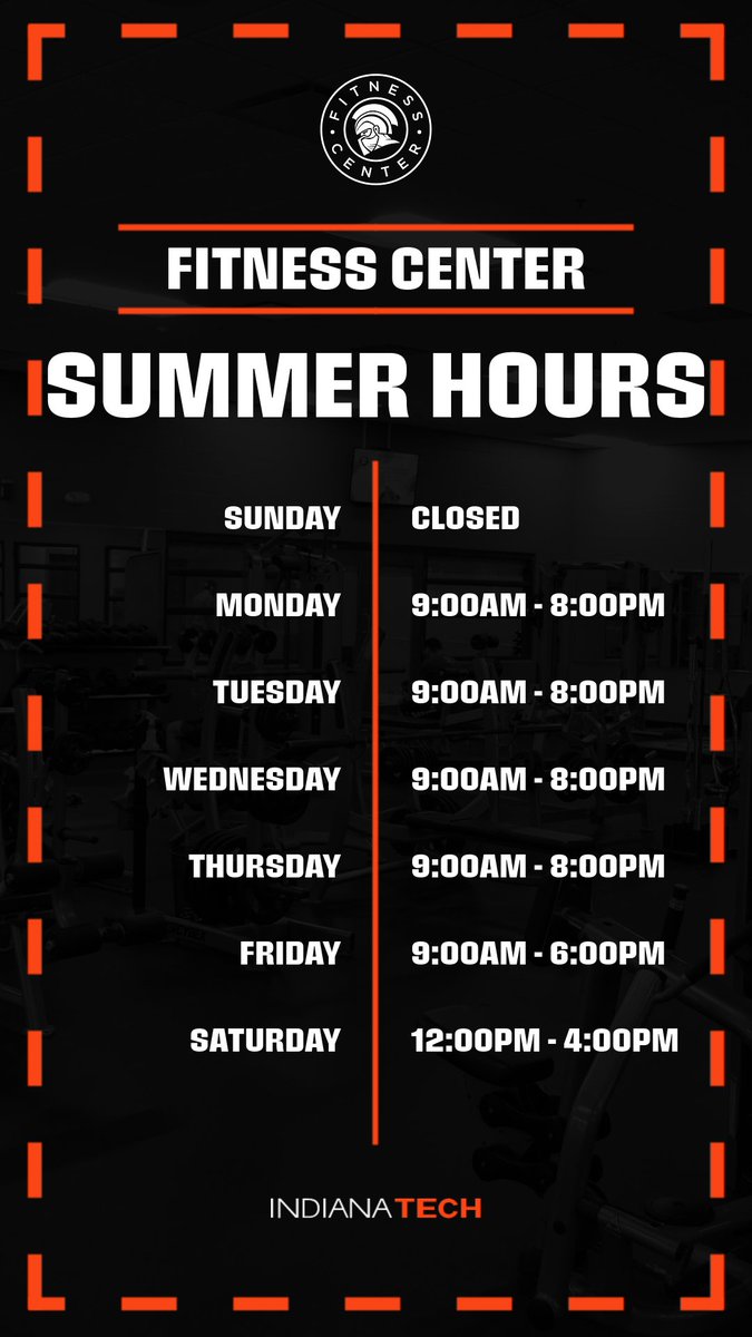 IndianaTech_Int's tweet image. Fitness Center Summer 2022: Hours