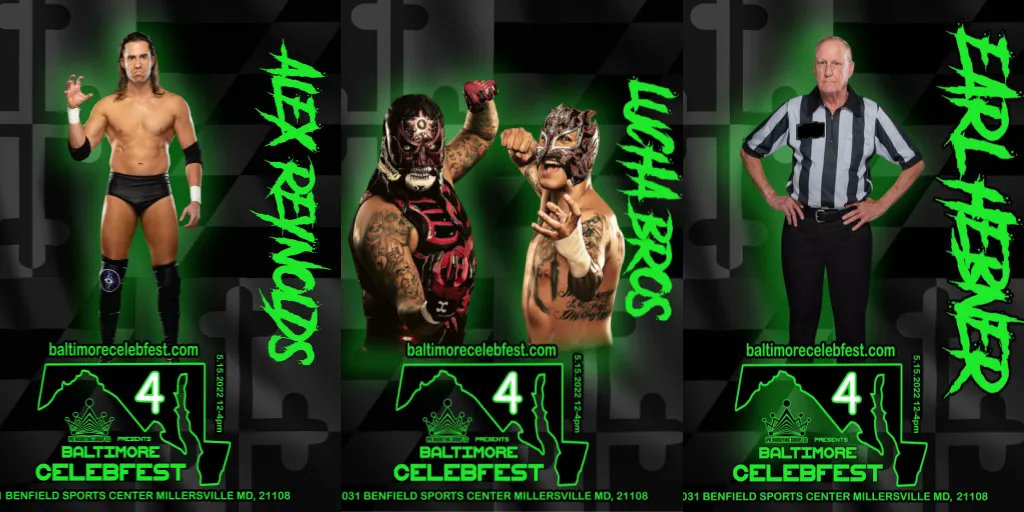 #BaltimoreCelebfest4 is coming to Millersville #Maryland on Sunday May 15th @YTAlexReynolds @TheEarlHebner @PENTAELZEROM @ReyFenixMx #AEW 👀 Click Here For Details 👉 buff.ly/3i26r3V Watch #MCWSpringFever on PPV👉 buff.ly/388Uckk