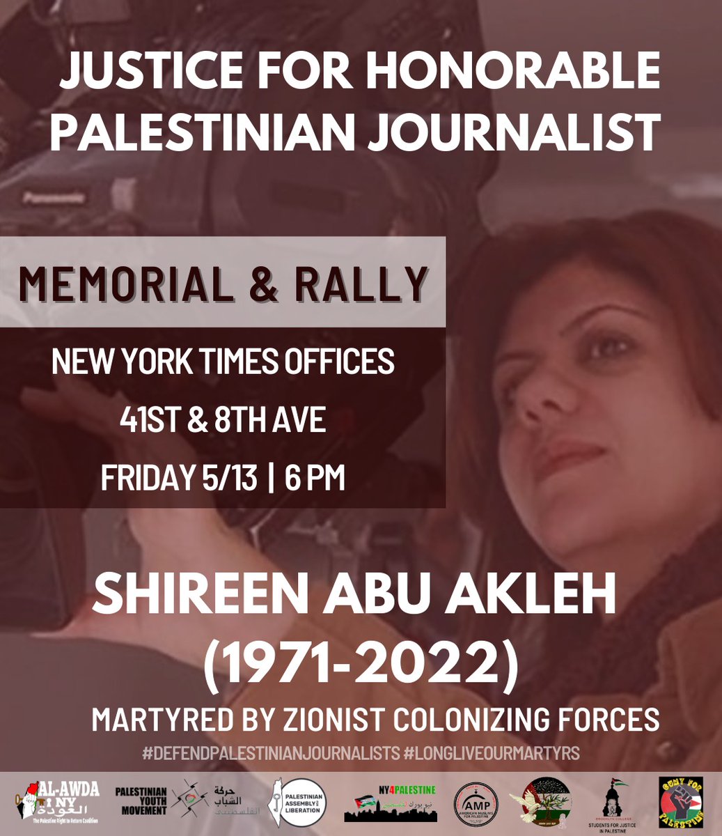 Friday 6pm <a href="/nytimes/">The New York Times</a> 41St&amp; 8th Ave NYC

Vigil &amp; Rally for Our Nation's Beloved, Our Hero, Our Icon &amp; Freedom Fighter 

#ShireenAbuAkleh
#ShireenAbuAqla

mailchi.mp/a2e581f49f3b/m…
