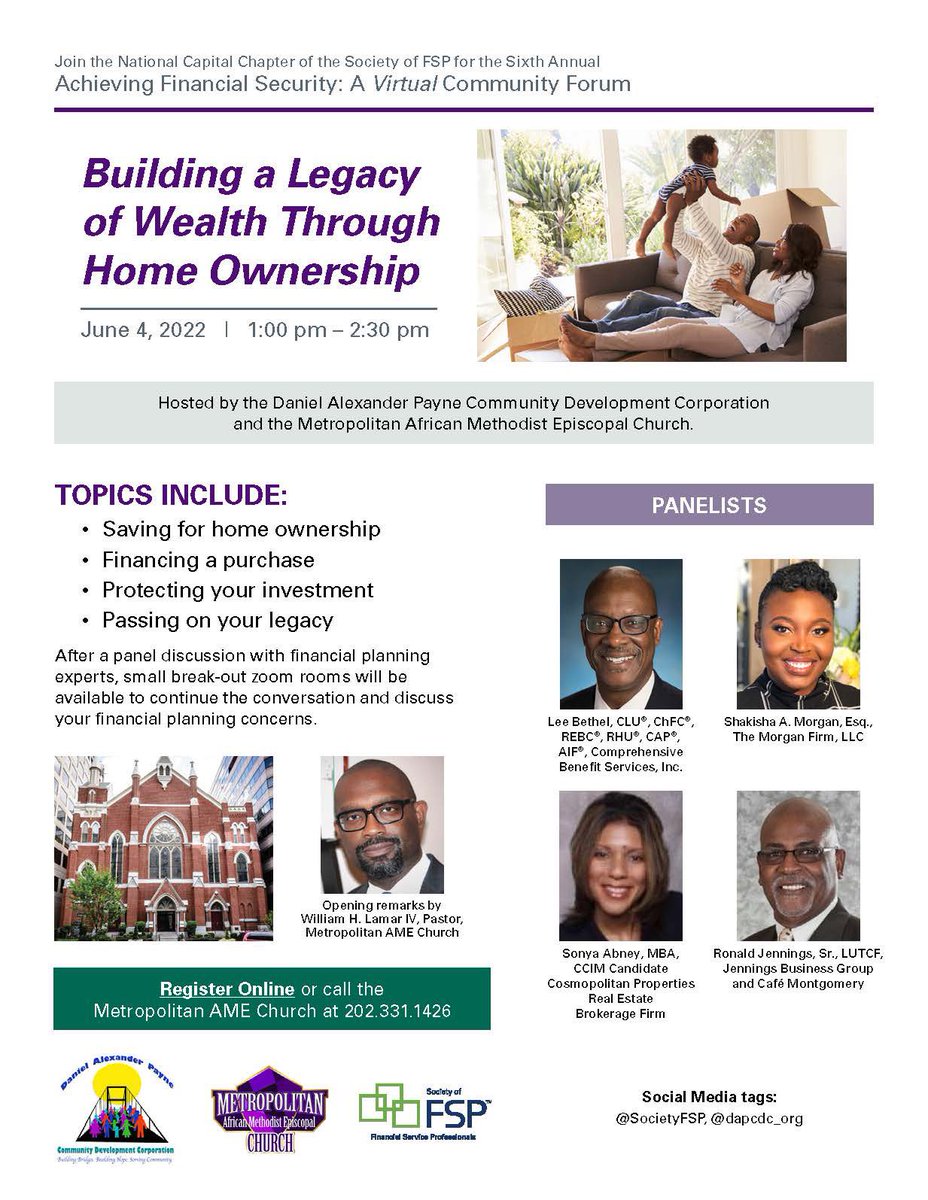 DAPCDC's tweet image. Registration is open for our 6th Annual Financial Security Forum hosted by licensed professionals @SocietyofFSP; @DAPCDC &amp;amp; @MetropolitanAME Sat., June 4, 2022 1pm-2:30pm via Zoom!! Share w/ friends &amp;amp; family! “Building a Legacy of Wealth Through Home Ownership”. @WilliamHLamarIV
