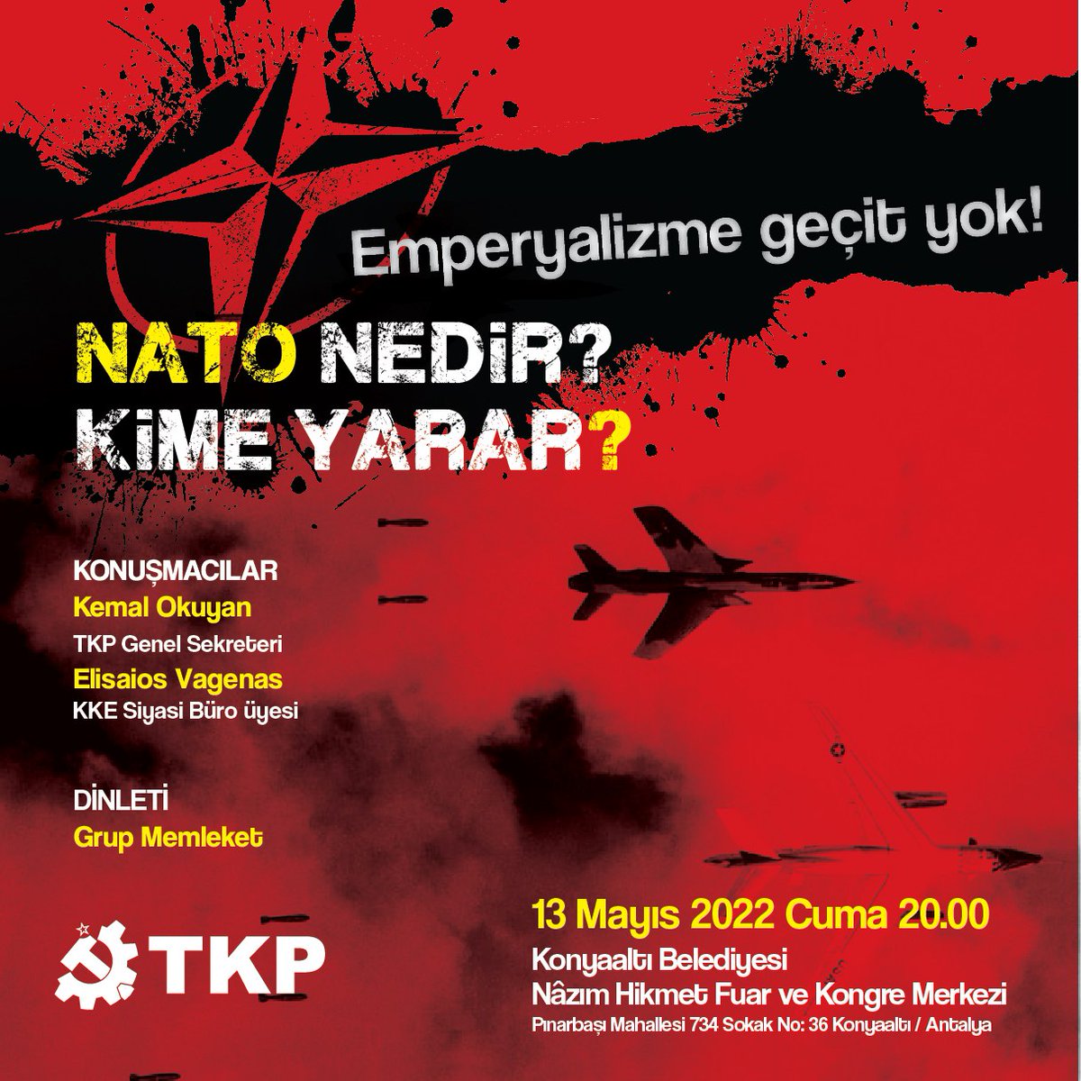 Emperyalizme ve #NATO'ya karşı iki yakada ortak bir mücadele yürüten TKP ve Yunanistan Komünist Partisi #Antalya'da buluşuyor. 

Dün olduğu gibi bugün de; emperyalizme geçit yok!

🗓️ 13 Mayıs Cuma
🕗 20.00
📍Konyaaltı Nazım Hikmet Kongre Merkezi
#TKP #KKE