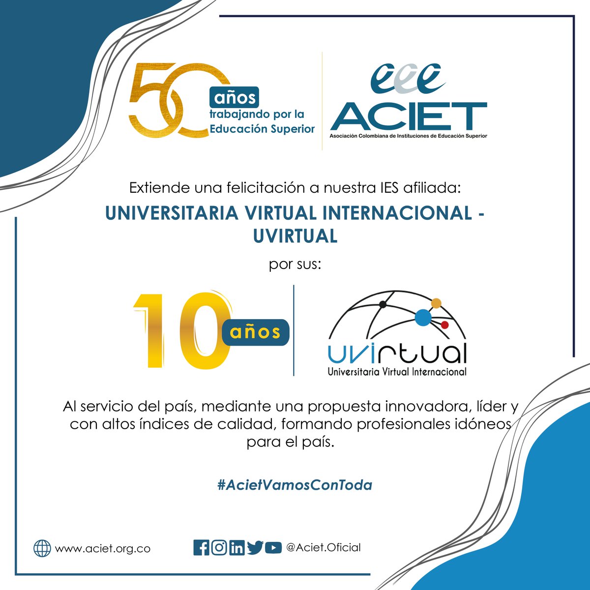 AcietOficial's tweet photo. #ACIET se permite felicitar a la @Se_Uvirtual por sus 10 años de trabajo continuo en pro de la educación.
¡Felicidades!
#AcietVamosConToda #Uvirtual #aniversario #educacion #Colombia https://t.co/0vde9q6c2U