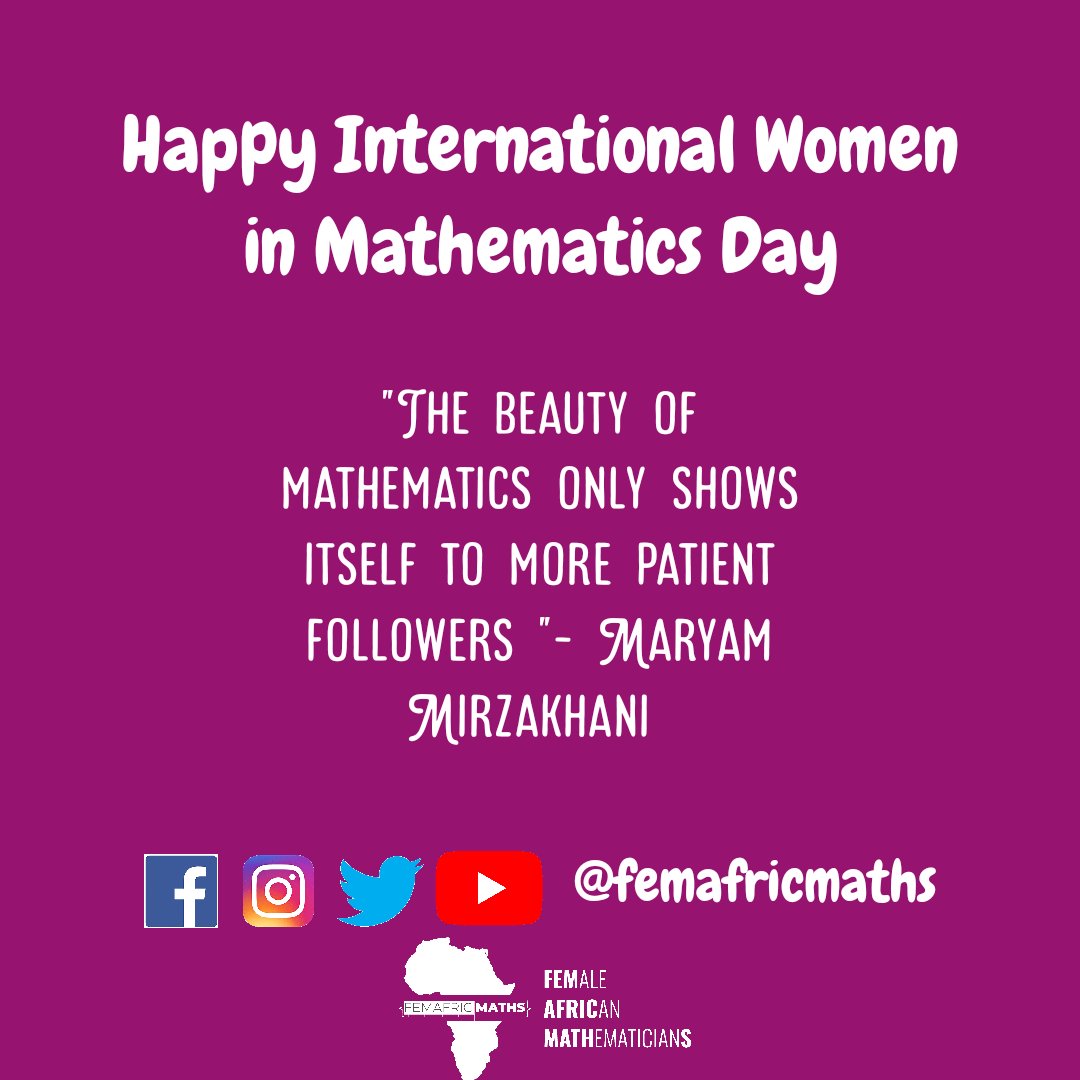 femafricmaths's tweet photo. We celebrate #mathsqueens all over the world on the International Day for #WomenInMaths . May 12th each year is celebrated as #WomenInMathsDay in honour of Maryam Mirzakhani, the only female to receive a Fields Medal in #mathematics https://t.co/uLYgbJ5O5I