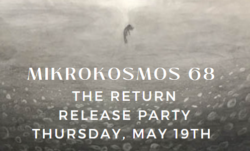 Friendly reminder that our release party for Mikrokosmos 68 is HAPPENING! 

Join us on Thursday, May 19th at the McKnight Atrium at the lovely Ulrich Museum of Art for a reception followed by readings.