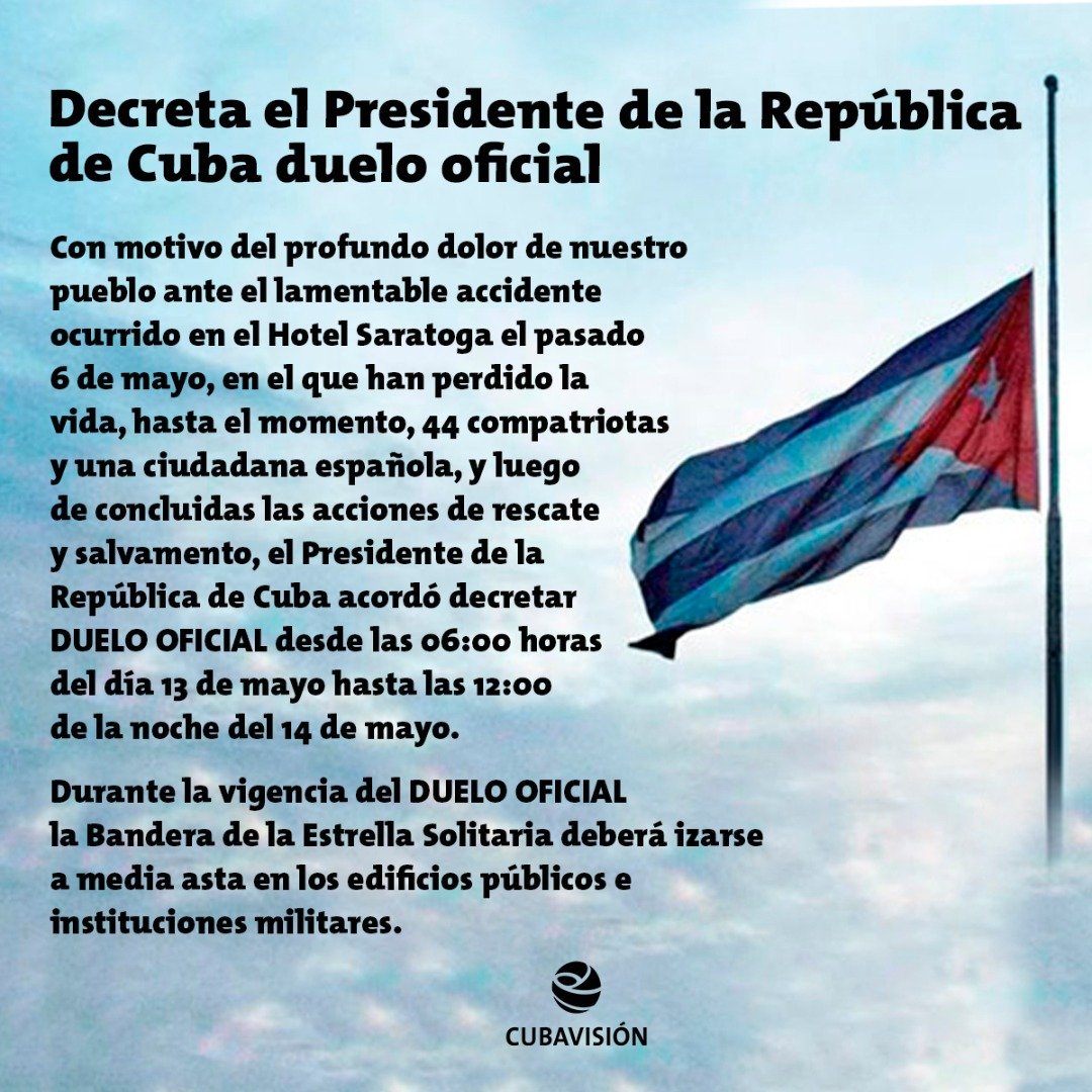 #HotelSaratoga
#Cuba
Decreta el Presidente de la República de Cuba duelo oficial
#DueloOficial