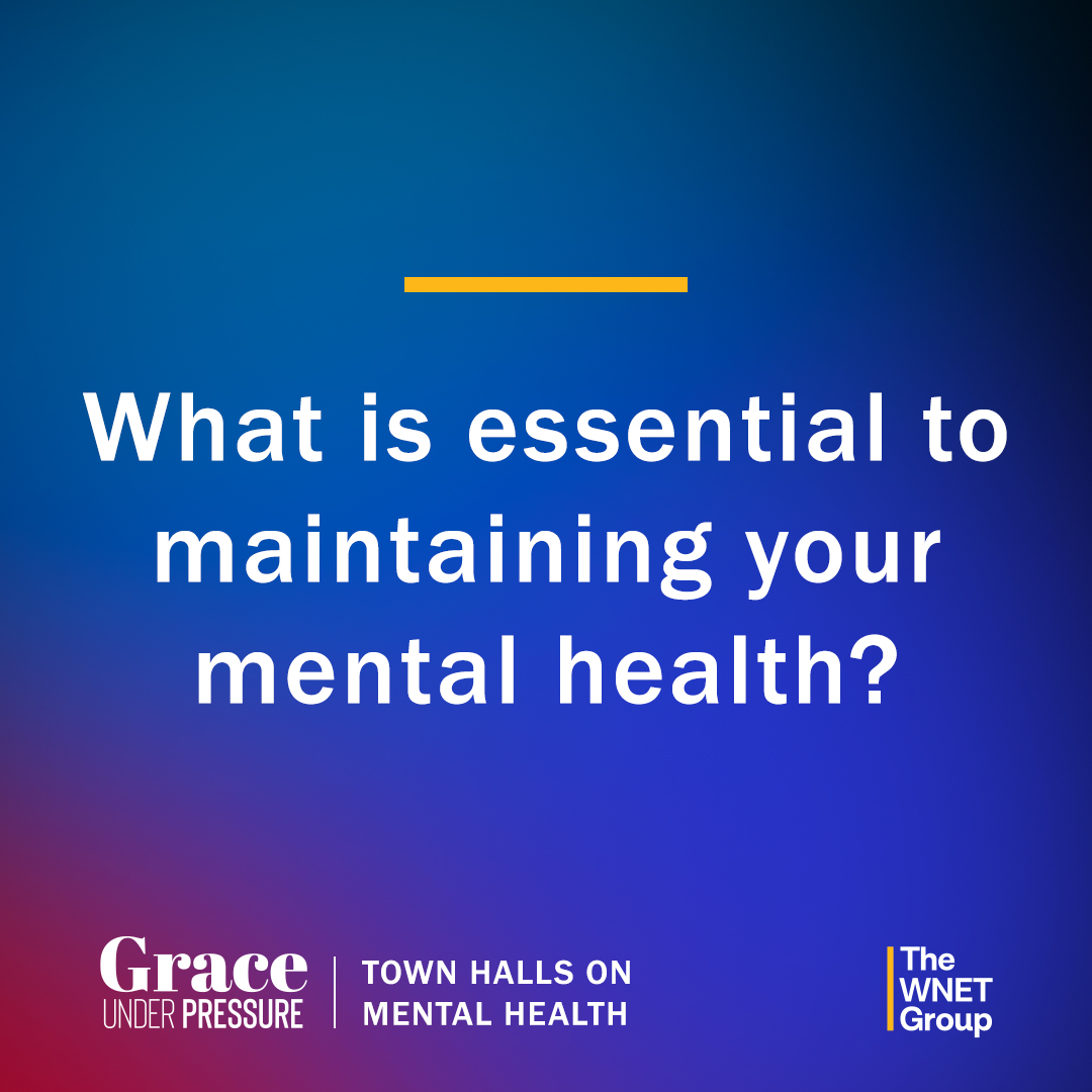 ThirteenWNET's tweet photo. What is essential to maintaining your mental health?
TONIGHT AT 6PM, join Grace Under Pressure town hall to see how mental health providers are assessing the increased demand for their services. https://t.co/zRM88OBR1I #GraceUnderPressureWNET https://t.co/VUgWJb5nCo