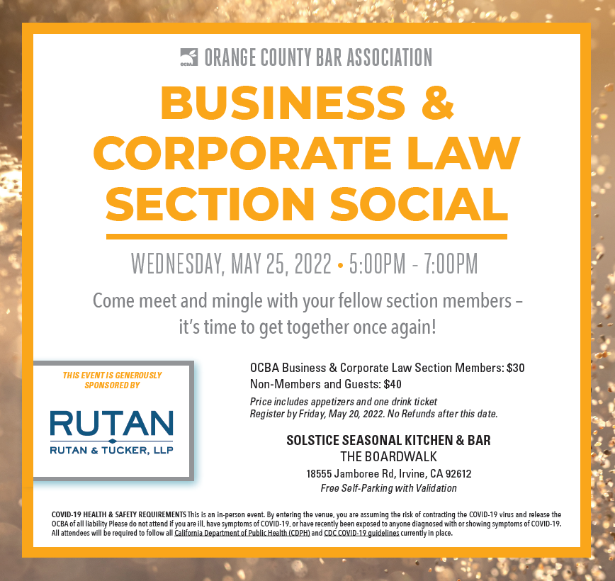Please join us on May 25th at Solstice at the Boardwalk, for a Spring Social hosted by the <a href="/OCBarCA/">Orange County Bar Association - California</a> Business and Corporate Law Section. Come meet and mingle with your fellow attorneys and OCBA section members – it’s time to get together once again! bit.ly/3M4z7Xz
