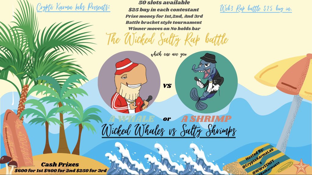 badkarma617's tweet photo. We are now filling slots for the #WickedSaltyRapBattle $25 buy 50 slots! 1st come 1st serve! tap in, put your money π° where you mouth π is and come try your skills! @cryptokarmalabs @WWvSSNFT #WWvSS #RapBattle #Web3 #BarsOverBullshit #WickedWhales #SaltyShrimps https://t.co/9e0YrwtqUH