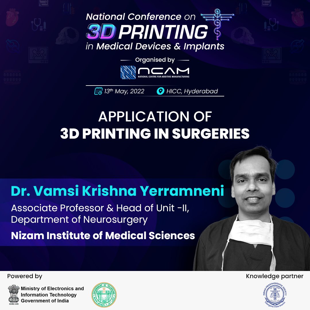 National Centre for Additive Manufacturing (NCAM) (@ncam_foundation) on Twitter photo Meet Our Speaker
Dr. Vamsi Krishna Yerramneni, Associate Professor, Nizam’s Institute of Medical Sciences
One of the panellists for the discussion on "Application of 3D Printing in Surgeries."
Register Now bit.ly/3yfErTY
<a href="/jayesh_ranjan/">Jayesh Ranjan</a> Meet Our Speaker
Dr. Vamsi Krishna Yerramneni, Associate Professor, Nizam’s Institute of Medical Sciences
One of the panellists for the discussion on "Application of 3D Printing in Surgeries."
Register Now bit.ly/3yfErTY
<a href="/jayesh_ranjan/">Jayesh Ranjan</a>