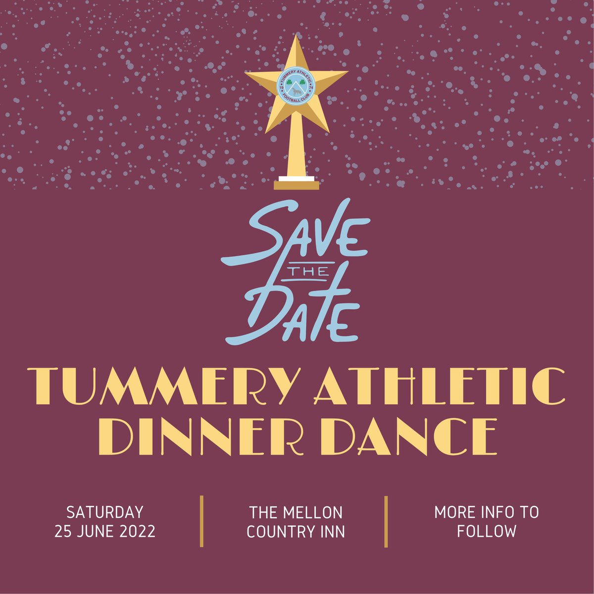TummeryFC's tweet photo. Save the Date
We are looking forward to a night of celebration on Saturday 25th June 2022 at the Mellon Country Inn.
More information will be posted relating to ticket outlets.
We hope you can make it!!
#tafc #mrconductor https://t.co/B33srtT4Rt