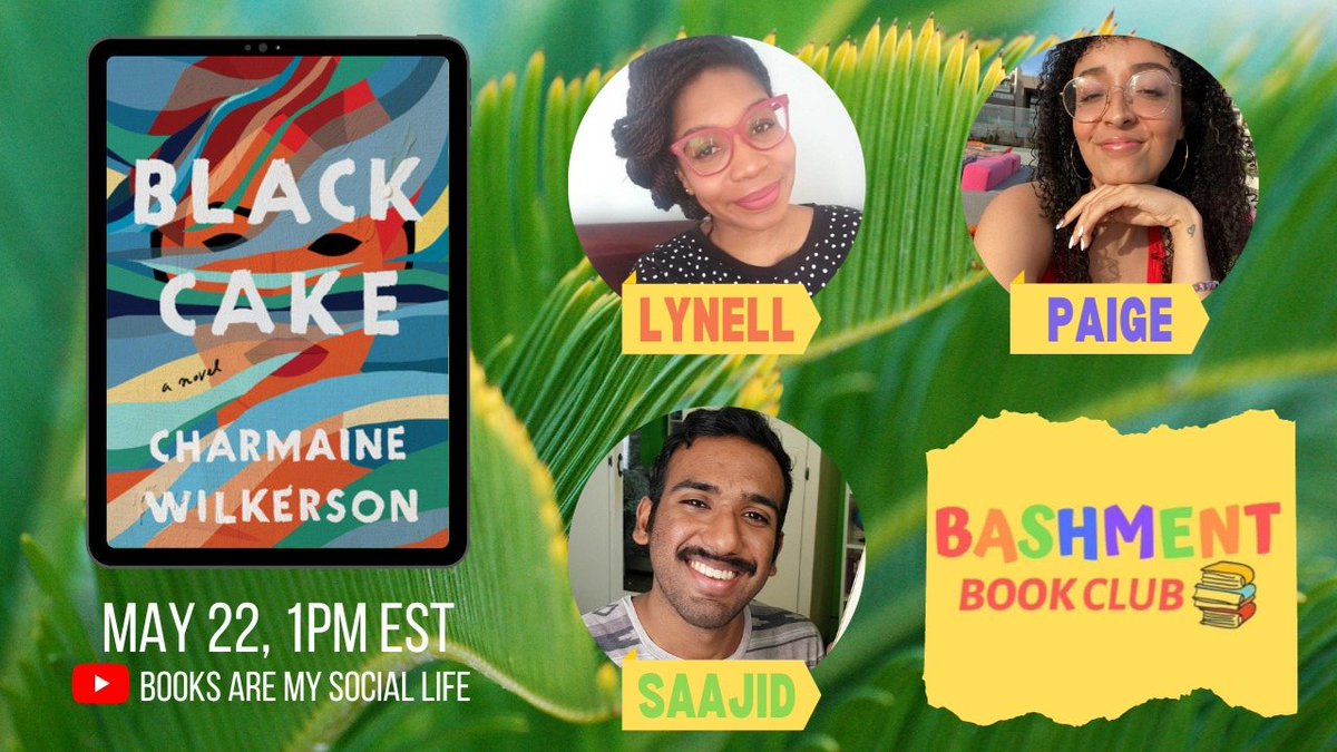 bashbookclub's tweet photo. We're back and will be discussing BLACK CAKE by Charmaine Wilkerson on Sunday, May 22nd at 1pm EST. Grab a copy and join @paigefeliciaa, @musaho_books, and @weekendreader_

📌 https://t.co/JL2uYXN0oi https://t.co/GetDuRpQ12