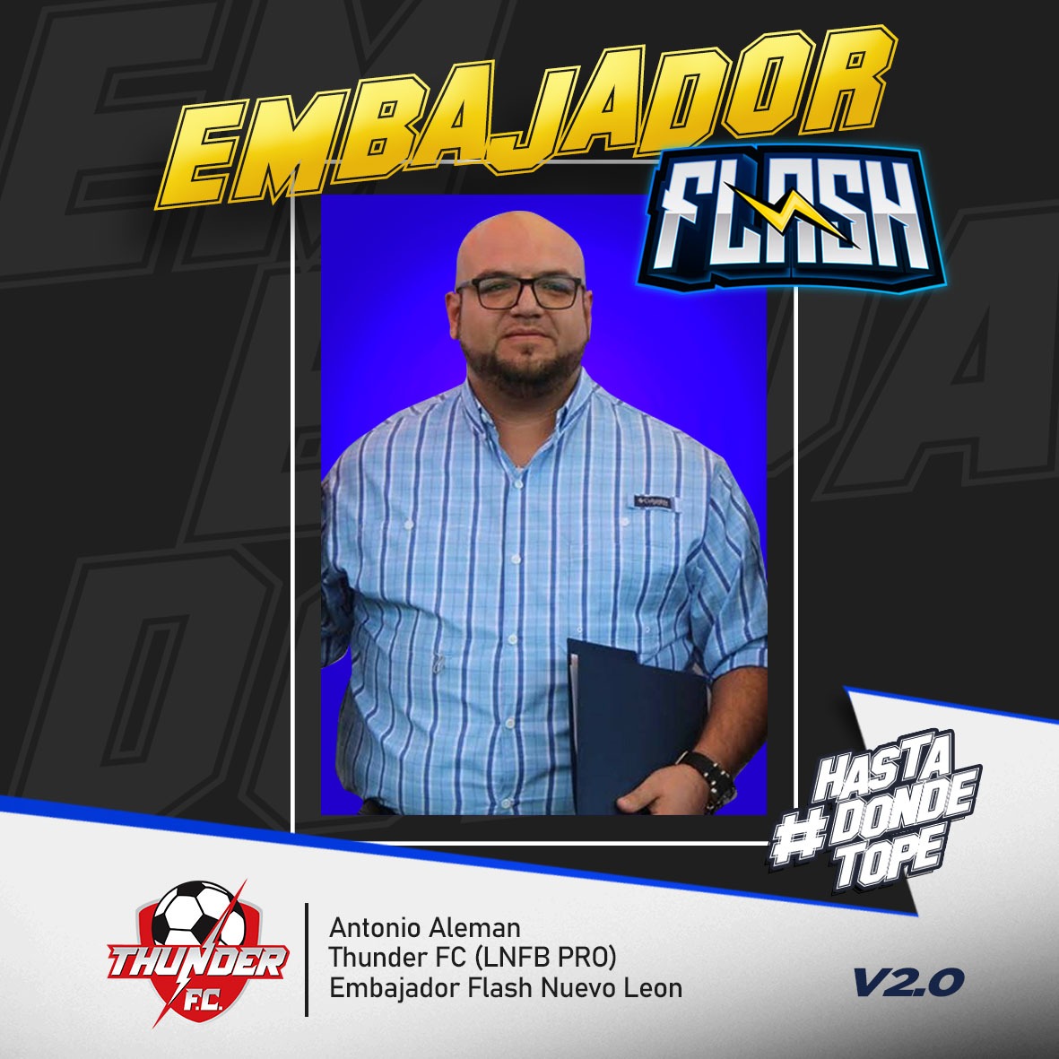 MonterreyFlash's tweet photo. 🚨 Atención 🚨

Presentamos a nuestro primer #EmbajadorFlash 👨🏻‍💼⚡️

Un gusto poder contar con Antonio Alemán, del #ThunderFC en busca de nuevo talento. 

#HastaDondeTope 👊🏻 https://t.co/hJPNNFzECi