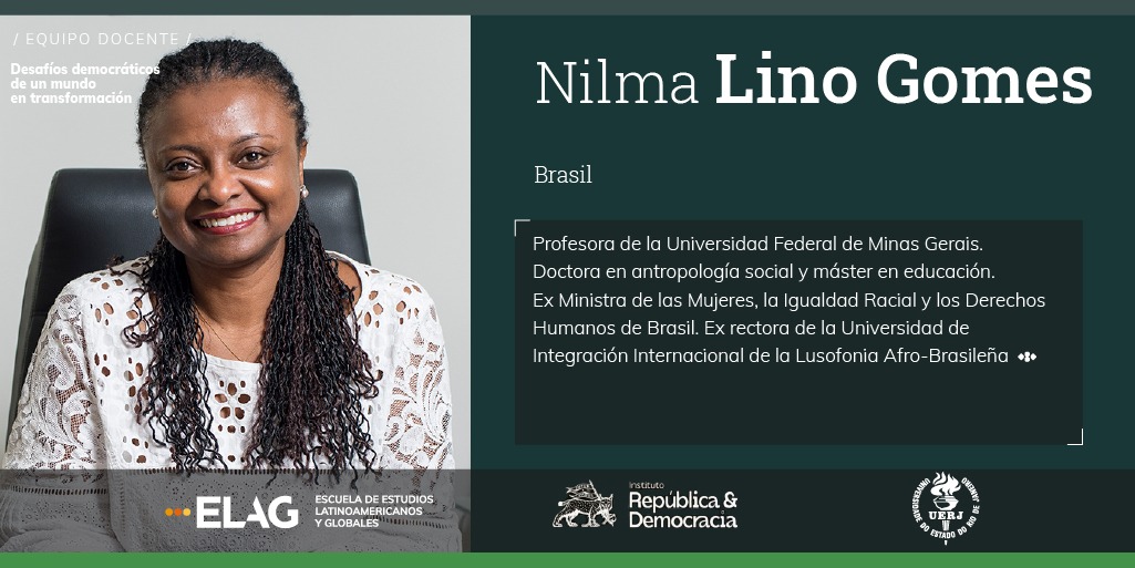 elag_global's tweet photo. Nilma Lino Gomes 🇧🇷 dictará una de las clases del Curso Internacional "Desafíos democráticos de un mundo en transformación" 🌎
📢 ¡Curso abierto y gratuito!
🔗 Inscripciones en https://t.co/hczCKomh18
#nilmalinogomes #elag #cursointernacional #desafiosdemocraticos #cursos https://t.co/NQfTs2lpRn