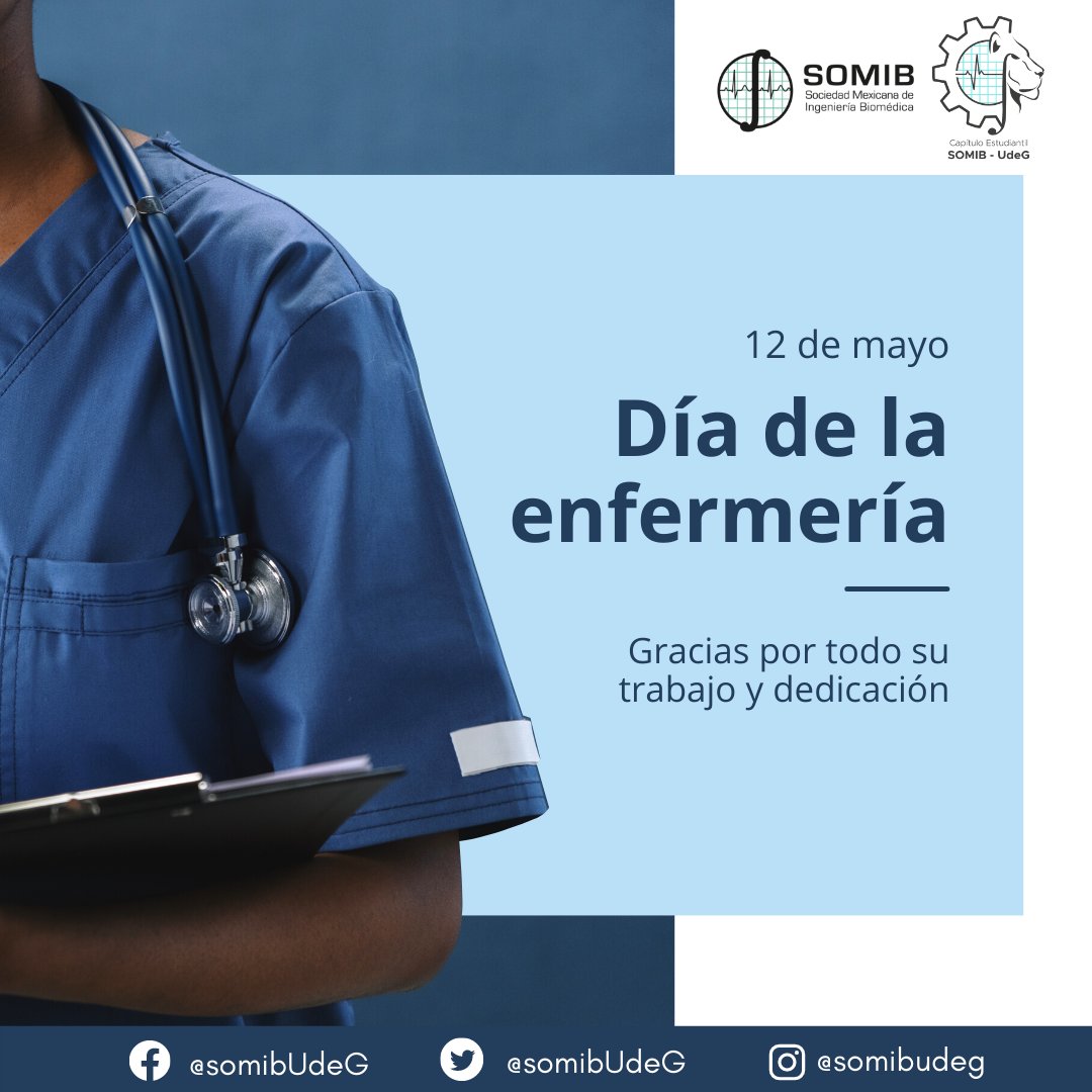 somibUdeG's tweet photo. Hoy 12 de mayo se celebra el día de la enfermería⚕️💉
.
.
.
#soyingenierobiomedico #Somib #SOMIBUDEG #ingenieriabiomedica https://t.co/gbHobQ7Trp