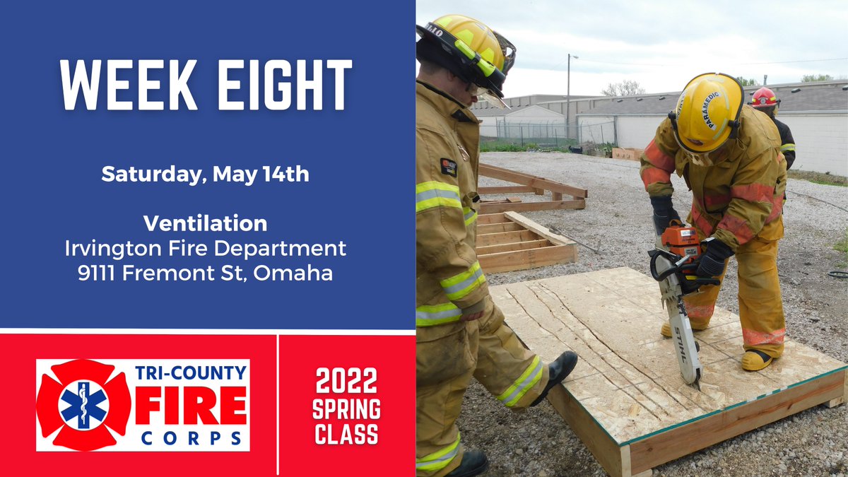 TriCountyFireNE's tweet photo. Reminder: Week Eight will be held this Saturday, May 14th from 8am-12pm at the Irvington Fire Department (9111 Fremont Street). Students will focus on Ventilation techniques during this week's class. #TriCountyFireCorps https://t.co/n0xAsK74eF