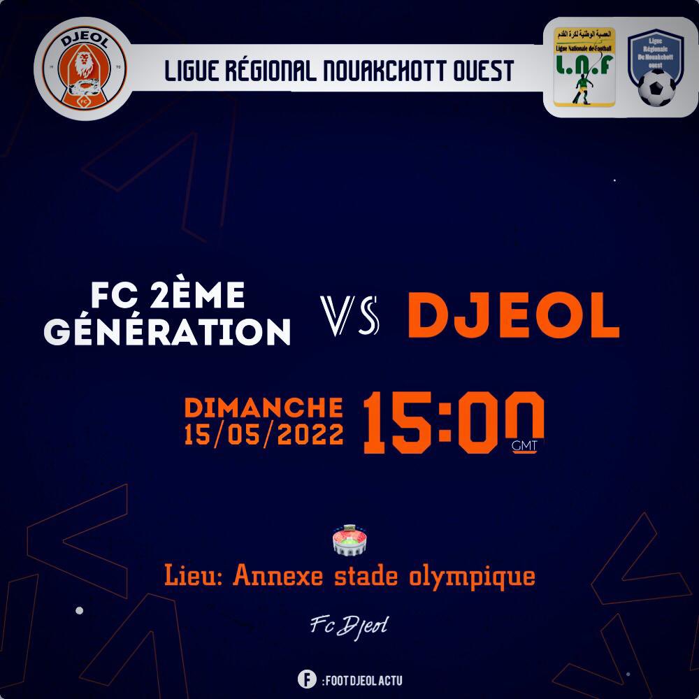 FootDjeol's tweet photo. ⚽️ Next match 
      D3 ( ligue régionale Nktt ouest)
🗓 1e Journée 
Vs Fc 2e Génération 
⌚️15h00 15/05/22
🏟 stade olympique Nouakchott 

#Djeol_Notre_Fierté https://t.co/GdZ0O9HY1E