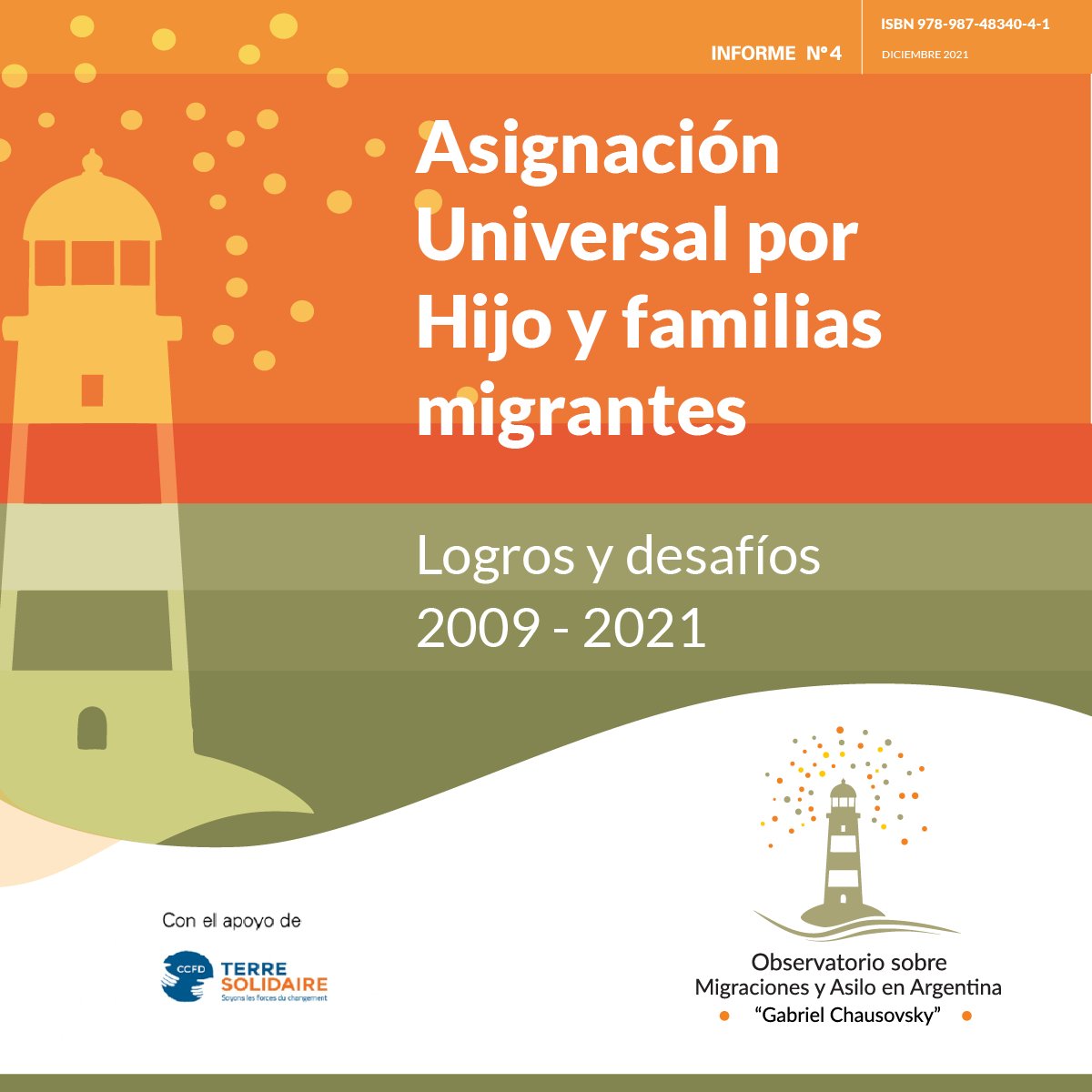 observatorioGCh's tweet photo. 📣 Hoy publicamos el cuarto informe: Asignación Universal por Hijo y familias migrantes. Logros y desafíos, 2009 – 2021📣
#Migrantes #AUH #Infanciasmigrantes
#ObservatorioGCh #Argentina https://t.co/EJnwJoWeWz